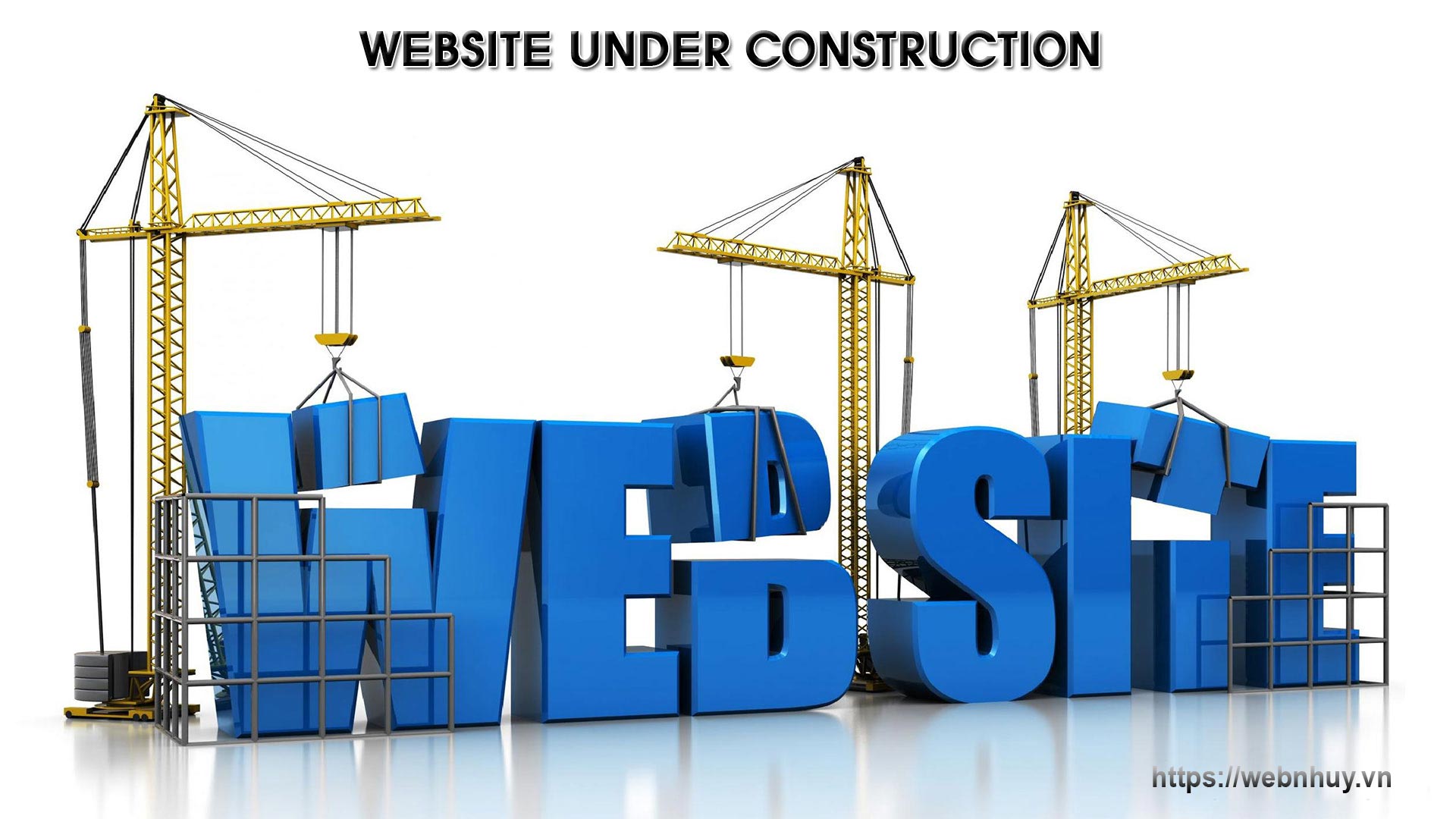 Website Under Construction - Web Nhu Y - wWw.WebNhuY.vn